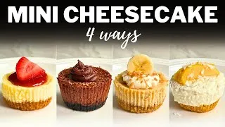 Thumbnail: MINI CHEESECAKES » 4 Easy & Delicious Recipes You’ll Love | Baked + No-Bake Versions