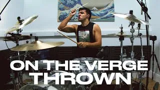 Thumbnail: ON THE VERGE - THROWN - DRUM COVER