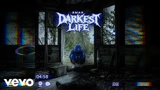 Thumbnail: BMAN - DARKEST LIFE (OFFICIAL AUDIO)