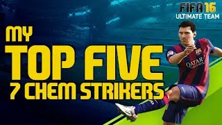 Thumbnail: FIFA 16 | MY TOP 5 BEST 7 CHEM STRIKERS! | THE BEST IN FIFA 16 Ultimate Team #49