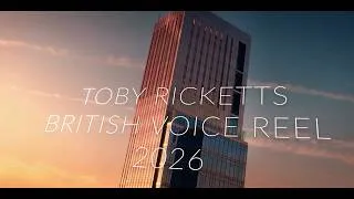 Thumbnail: Toby Ricketts VO - British Commercial Reel 2026