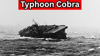 Thumbnail: Typhoon Cobra: The US Navy's Worst Natural Disaster