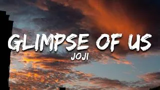 Thumbnail: Joji - Glimpse Of Us (Lyrics)