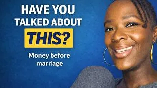 Thumbnail: Money Conversations to Have Before Marriage (Even If It Feels Awkward)