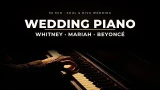 Thumbnail: Soul & Diva Wedding Piano 💍 Whitney, Mariah, Beyoncé & More | 30 Min Love Songs