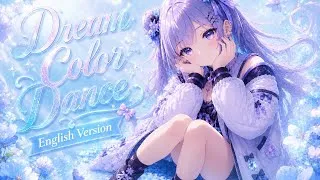 Thumbnail: Dream Color Dance ✨ English Version | Cute Pop Song | Anime Music | Happy Dance Pop