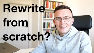 Thumbnail: Rewriting code from scratch - pros and cons