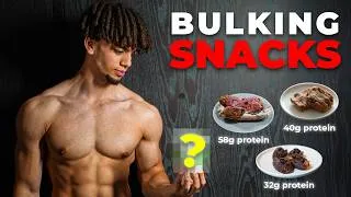 Thumbnail: Best Bulking Snacks (Weight Gain)