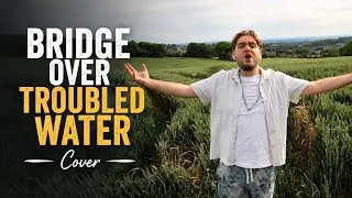 Thumbnail: Bridge Over Troubled Water | Simon & Garfunkel Cover by Tom Bleasby