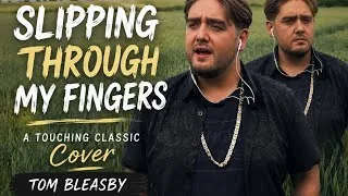 Thumbnail: Slipping Through My Fingers | ABBA Cover by Tom Bleasby