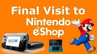 Thumbnail: Final Visit to Nintendo eShop (Wii U and 3DS)