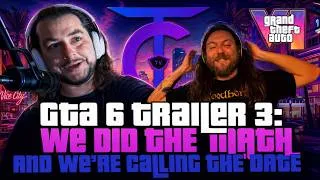 Thumbnail: gta 6 trailer 3: we did the math and we're calling the date