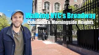 Thumbnail: Walking Broadway: Columbia & Morningside (112th to 125th Street)