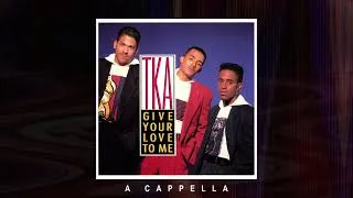 Thumbnail: TKA - Give Your Love To Me (A Cappella) [Official Visualizer]