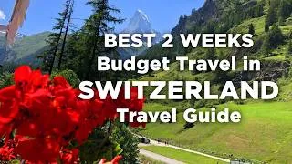 Thumbnail: Best 2 Weeks Budget Travel in Switzerland Travel Guide