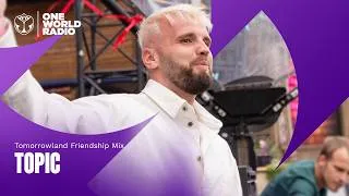 Thumbnail: Tomorrowland Friendship Mix with Topic