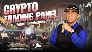 Thumbnail: Trading Panel from Future Blockchian Summit - Dubai