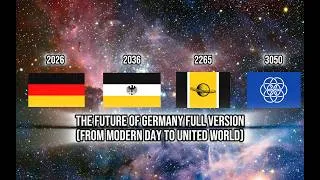Thumbnail: The Future Of Germany🇩🇪 (Full Version) (From Modern Day to United World)