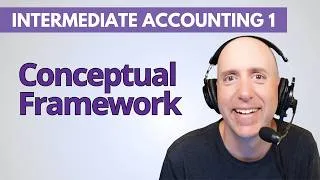 Thumbnail: IFA1 – Intro to Intermediate Accounting – The Conceptual Framework Explained