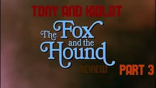 Thumbnail: Tony and Kidlat review Fox And The Hound part 3