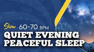 Thumbnail: Quiet Evening: 120 Min Peaceful Instrumental Music for Deep Relaxation & Sleep
