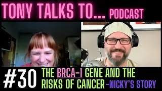 Thumbnail: Nicky talks about the BRCA1 gene & the devastating effect it had on her family #tonytalkstopodcast