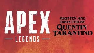 Thumbnail: An Apex Trailer but it’s directed by Quentin Tarantino