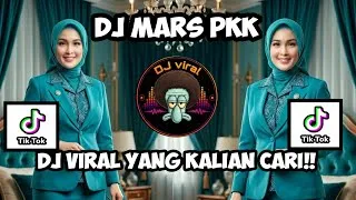 Thumbnail: DJ MARS PKK FULL BASS VIRAL TIKTOK 