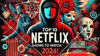 Thumbnail: Top 10 Netflix Shows to Watch Before 2024 Ends! 🎥🍿