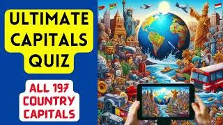 Thumbnail: Ultimate World Capitals Quiz: Guess the Capital of Every Country on Earth! 🌍🚩ALL 197 COUNTRIES #2024