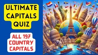 Thumbnail: Ultimate World Capitals Quiz: Guess the Capital of Every Country on Earth! 🌍🚩ALL 197 COUNTRIES #2024