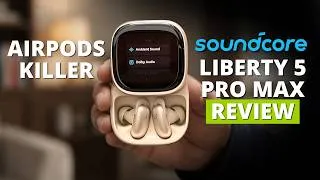 Thumbnail: Soundcore Liberty 5 Pro Max Review – Best ANC We’ve Ever Tried
