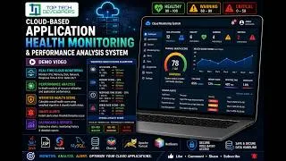 Thumbnail: Cloud-Based Application Health Monitoring & Performance Analysis System