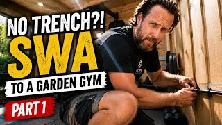 Thumbnail: How to Run SWA to a Garden Gym Without Digging a Trench | Part 1