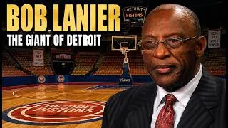 Thumbnail: Bob Lanier: What Made This NBA Giant So Special?