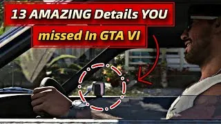 Thumbnail: 13 Amazing DETAILS YOU missed in GTA VI