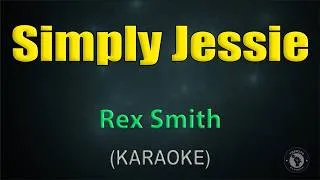Thumbnail: SIMPLY JESSIE / KARAOKE - Rex Smith