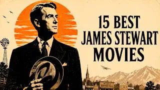 Thumbnail: James Stewart's 15 Greatest Films Everyone Should Watch