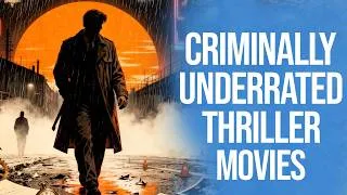 Thumbnail: 20 Criminally Underrated Thriller Movies You've Probably Never Seen