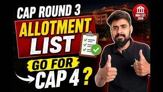 Thumbnail: 🚨Cap round 3 Allotment List ?| Go for Cap round 4 | Institute Level Seats | MBA CET