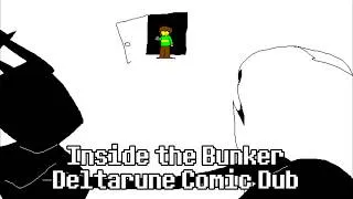 Thumbnail: Inside the Bunker (Deltarune Comic Dub)
