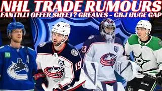 Thumbnail: NHL Trade Rumours - Canucks to Cut 20M Payroll? Greaves & CBJ Huge Gap, Fantilli Offer Sheet?