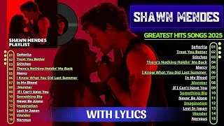 Thumbnail: SHAWN MENDES Best Songs Playlist 2025|SHAWN MENDES Greatest Hits Full Album 2025
