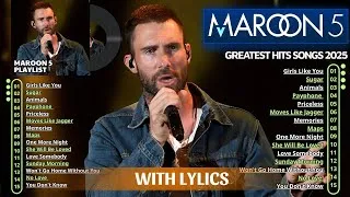 Thumbnail: Maroon 5 Best Songs Playlist 2025 | The Best Of Maroon 5 | Greatest Hits Full Album 2025 Lyrics