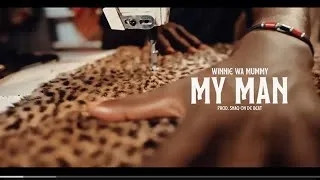 Thumbnail: Winnie Wa Mummy - My man (Official Music Video)