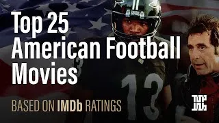 Thumbnail: Top 25 American Football Movies Based on IMDb Ratings (20,000+ Votes)