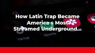 Thumbnail: How Latin Trap Became America's Most Streamed Underground Genre
