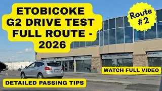 Thumbnail: Etobicoke G2 Drive Test Route 2 - 2026 Road Test Route and Tips - Toronto Drivers