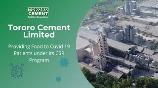 Thumbnail: Tororo Cement Providing Food to Covid Patients under its CSR Program