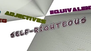 Thumbnail: self-righteous - 7 adjectives which are synonyms to self-righteous (sentence examples)
